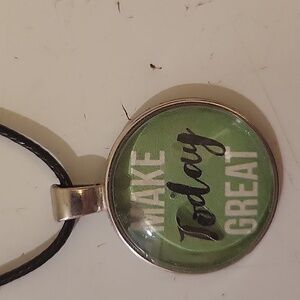 Make Today Great necklace